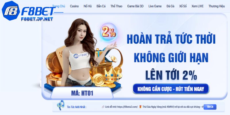 Hoàn trả tức thì lên đến 2% mỗi ván cược đều có giá trị